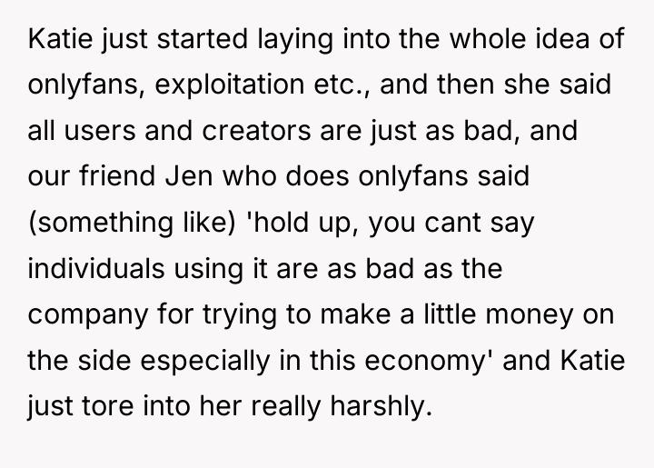 Katie just started laying into the whole idea of onlyfans,...