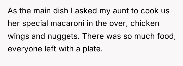 As the main dish I asked my aunt to cook...