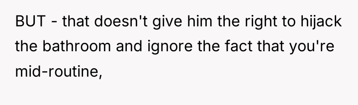 BUT - that doesn't give him the right to hijack...