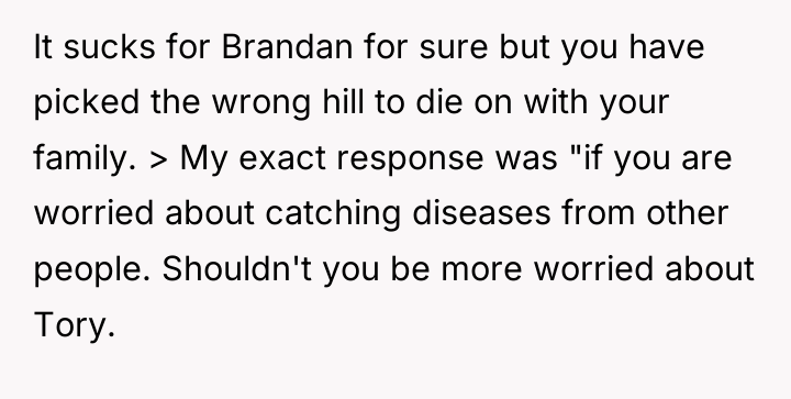 It sucks for Brandan for sure but you have picked...