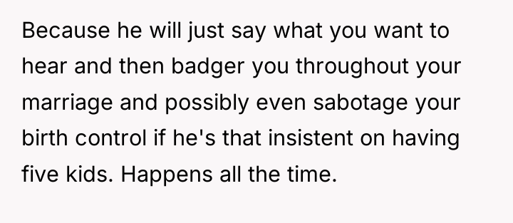 Because he will just say what you want to hear...