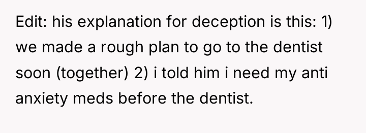 Edit: his explanation for deception is this: 1) we made...