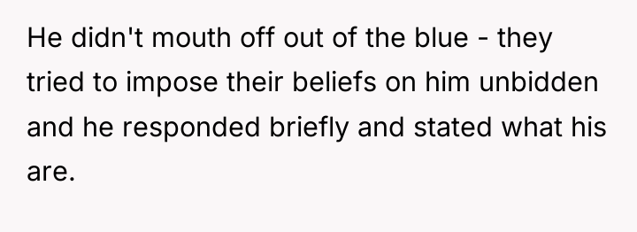 He didn't mouth off out of the blue - they...