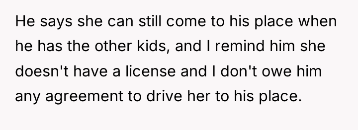 He says she can still come to his place when...