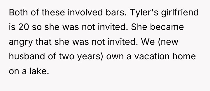 Both of these involved bars. Tyler's girlfriend is 20 so...