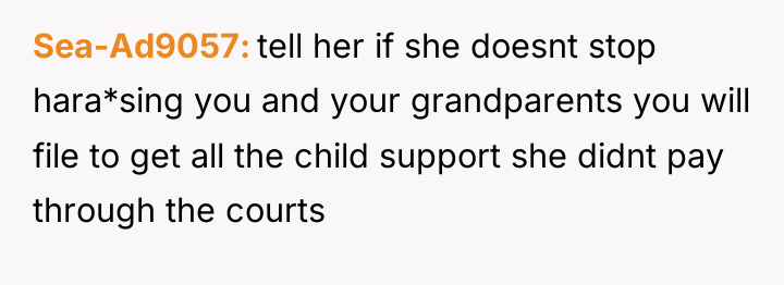 Sea-Ad9057 tell her if she doesnt stop hara*sing you and...