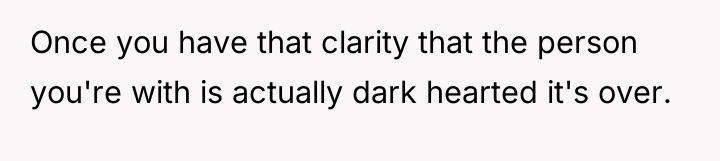 Once you have that clarity that the person you're with...