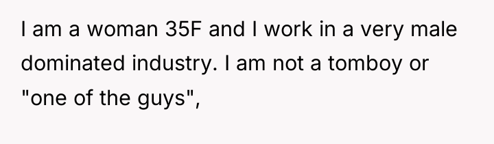 I am a woman 35F and I work in a...