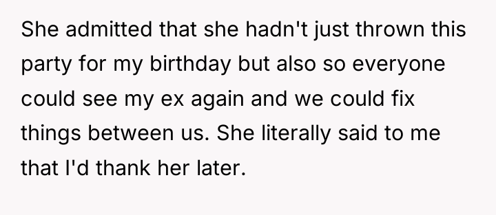 She admitted that she hadn't just thrown this party for...