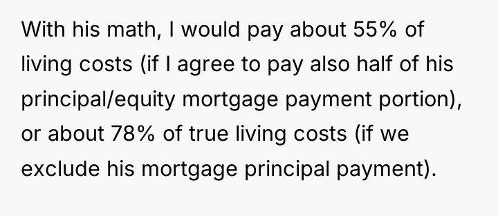 With his math, I would pay about 55% of living...