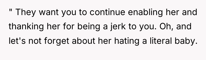 " They want you to continue enabling her and thanking...