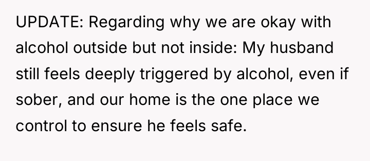 UPDATE: Regarding why we are okay with alcohol outside but...