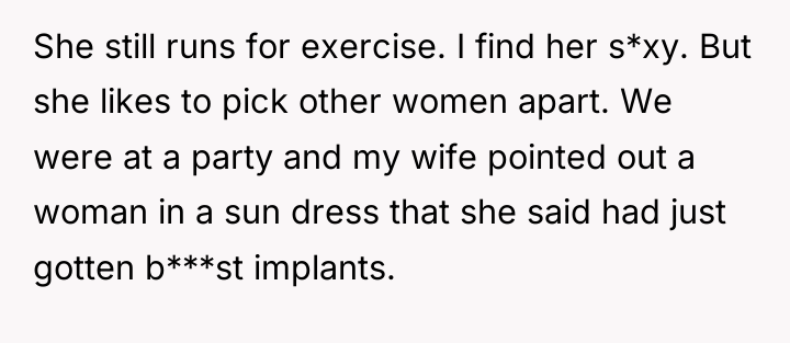 She still runs for exercise. I find her s*xy. But...