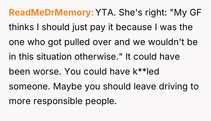 ReadMeDrMemory YTA. She's right: "My GF thinks I should just...