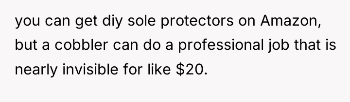 you can get diy sole protectors on Amazon, but a...