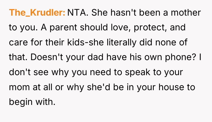 The_Krudler NTA. She hasn't been a mother to you. A...