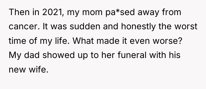 Then in 2021, my mom pa*sed away from cancer. It...