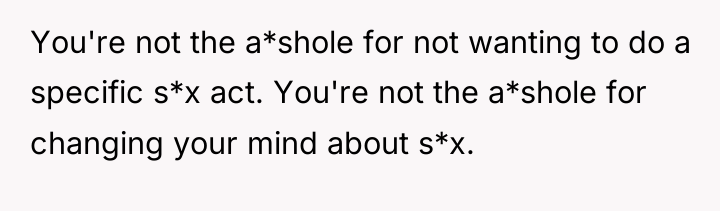 You're not the a*shole for not wanting to do a...