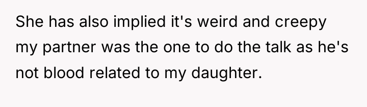 She has also implied it's weird and creepy my partner...