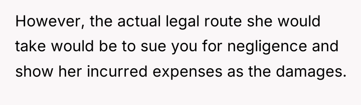 However, the actual legal route she would take would be...