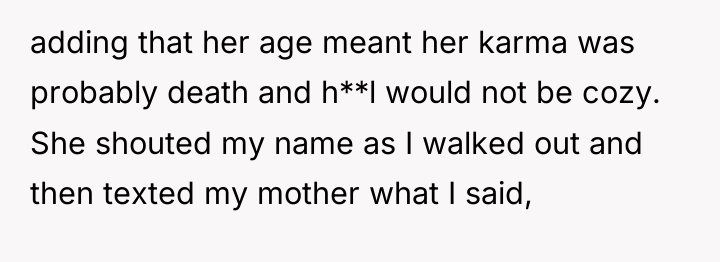adding that her age meant her karma was probably death...