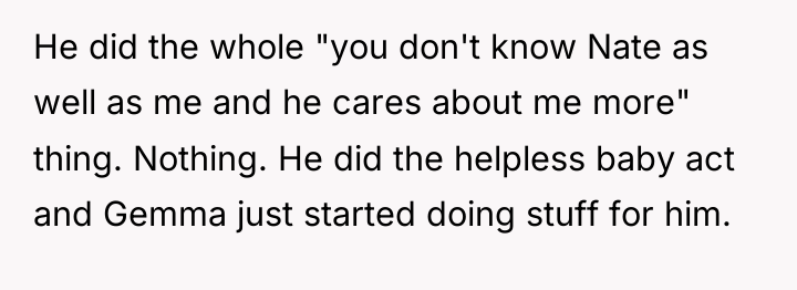 He did the whole "you don't know Nate as well...