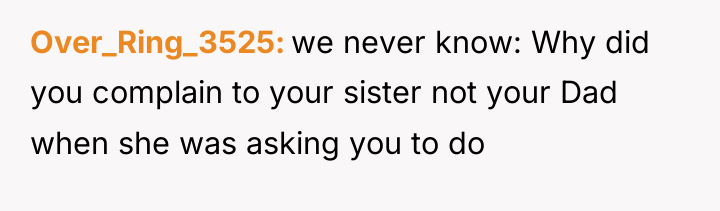 Over_Ring_3525 we never know: Why did you complain to your...