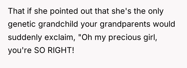That if she pointed out that she's the only genetic...
