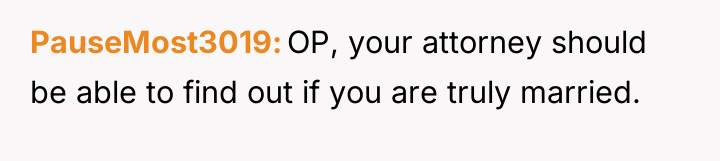 PauseMost3019 OP, your attorney should be able to find out...