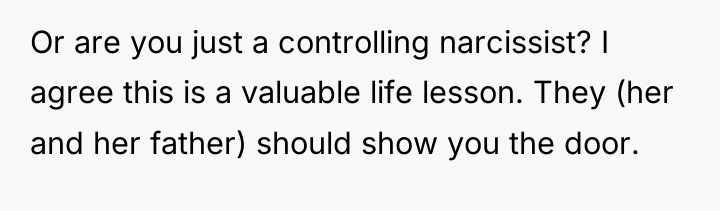 Or are you just a controlling narcissist? I agree this...