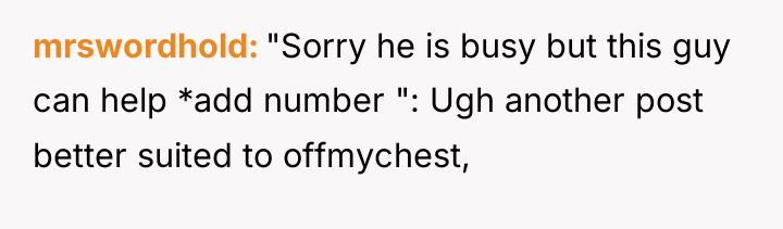 mrswordhold "Sorry he is busy but this guy can help...