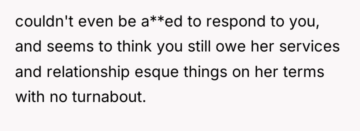 couldn't even be a**ed to respond to you, and seems...
