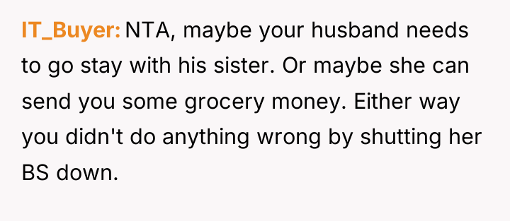 IT_Buyer NTA, maybe your husband needs to go stay with...