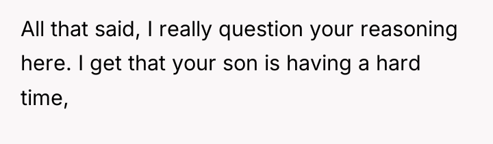 All that said, I really question your reasoning here. I...
