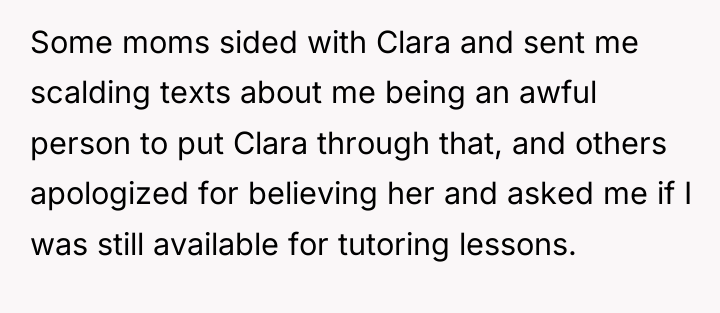 Some moms sided with Clara and sent me scalding texts...