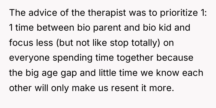 The advice of the therapist was to prioritize 1: 1...