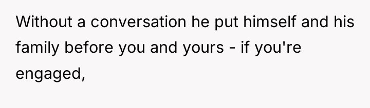 Without a conversation he put himself and his family before...