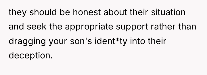 they should be honest about their situation and seek the...