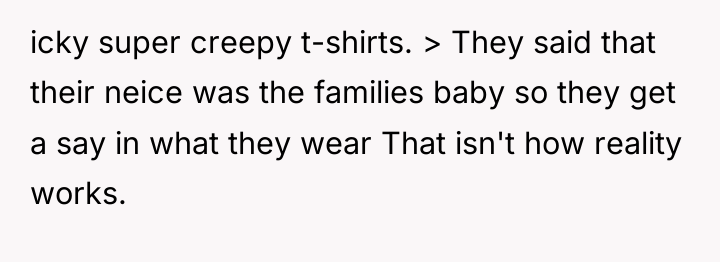 icky super creepy t-shirts. > They said that their neice...