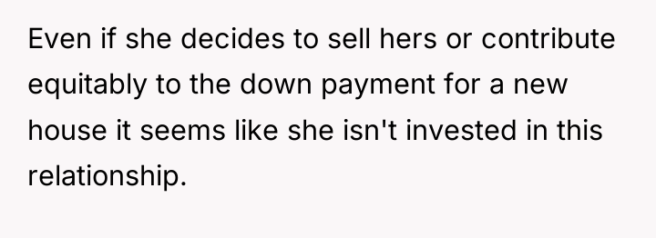 Even if she decides to sell hers or contribute equitably...