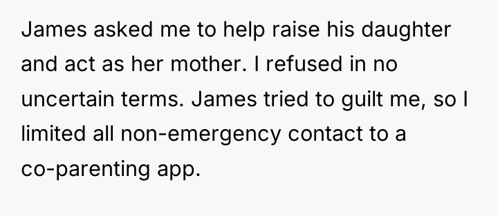 James asked me to help raise his daughter and act...