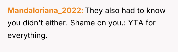 Mandaloriana_2022 They also had to know you didn't either. Shame...