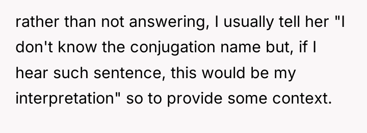 rather than not answering, I usually tell her "I don't...