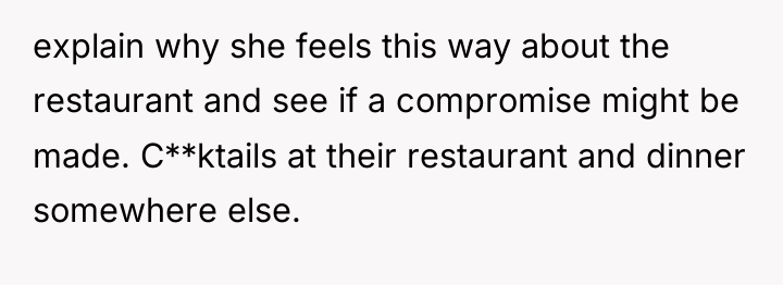 explain why she feels this way about the restaurant and...