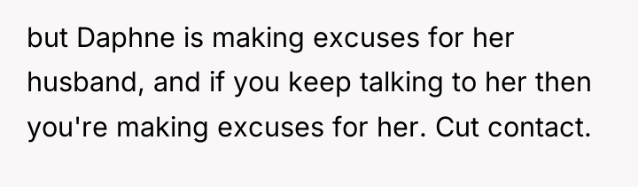 but Daphne is making excuses for her husband, and if...