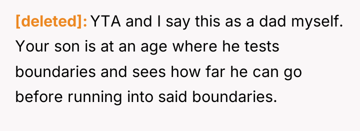 [deleted] YTA and I say this as a dad myself....