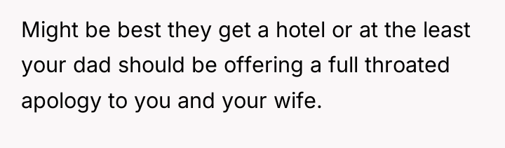 Might be best they get a hotel or at the...
