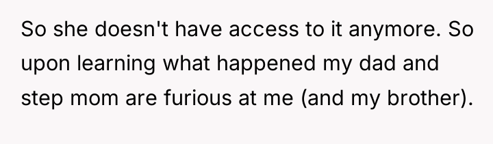 So she doesn't have access to it anymore. So upon...