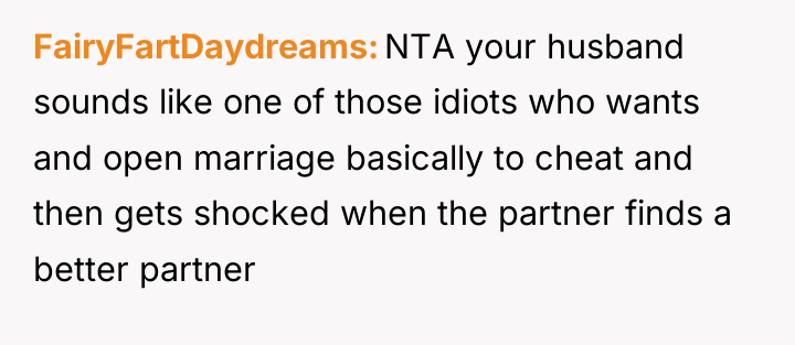 FairyFartDaydreams NTA your husband sounds like one of those idiots...