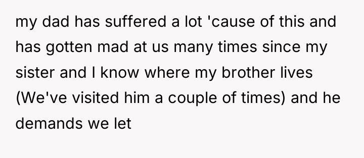 my dad has suffered a lot 'cause of this and...